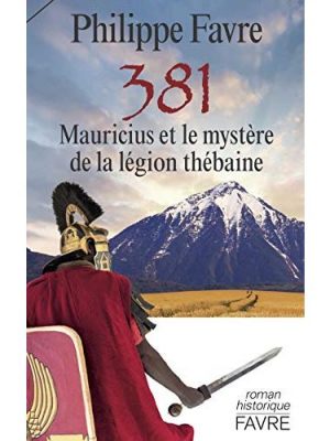 Livre FNAC 381 - Mauricius et le mystère de la légion thébaine