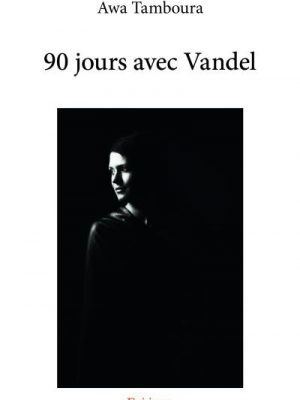 Livre FNAC 90 jours avec Vandel