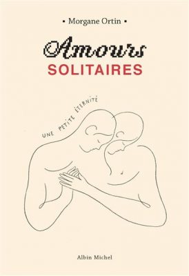 Livre FNAC Amours solitaires - Une petite éternité