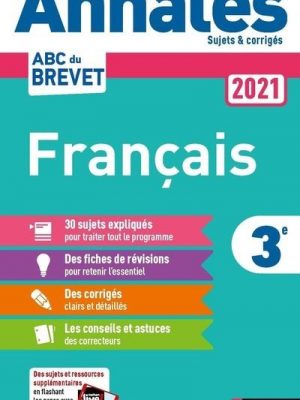 Livre FNAC Annales Brevet 2021 Français - Corrigé