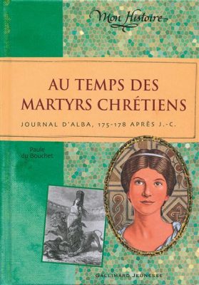 Livre FNAC Au temps des martyrs chrétiens