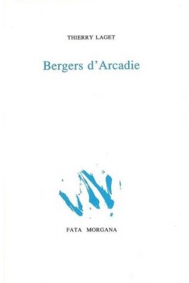 Livre FNAC Bergers d’Arcadie