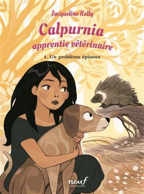 Livre FNAC Calpurnia Apprentie vétérinaire