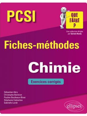Livre FNAC Chimie PCSI - Fiches-méthodes et exercices corrigés