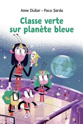 Livre FNAC Classe verte sur planète bleue