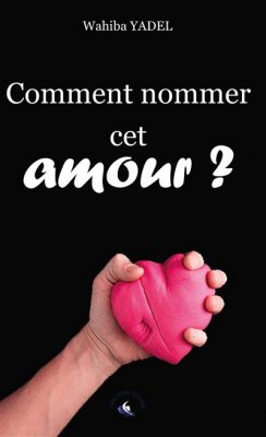 Livre FNAC Comment nommer cet amour ?