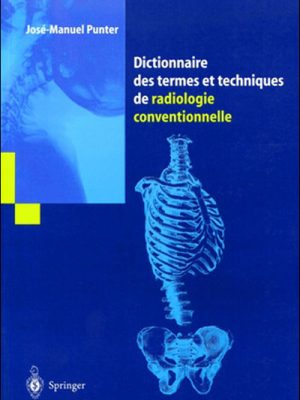 Livre FNAC Dictionnaire des termes et techniques de radiologie conventionnelle
