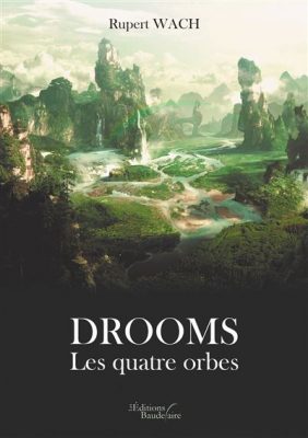 Livre FNAC Drooms - Les quatre orbes