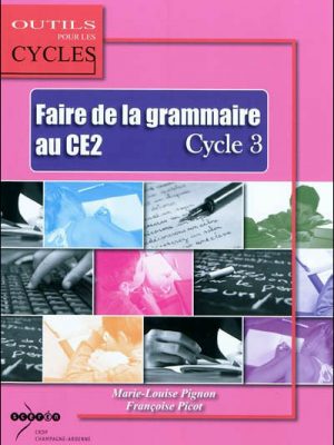 Livre FNAC Faire de la grammaire au CE2
