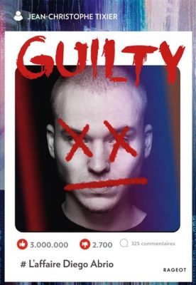 Livre FNAC Guilty - L'affaire Diego Abrio