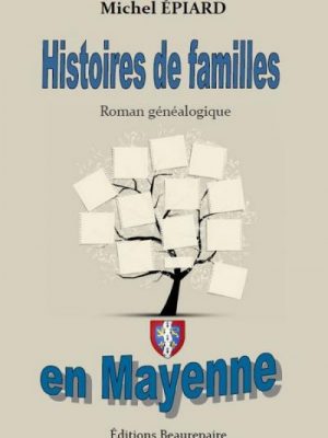 Livre FNAC Histoires de familles en Mayenne