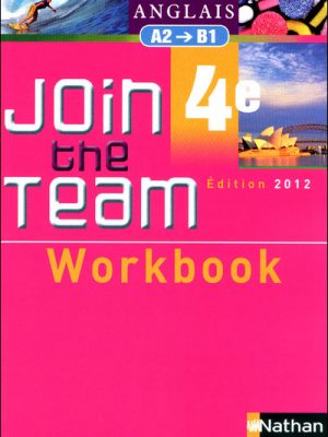 Livre FNAC Join the team - workbook - 4ème 2012