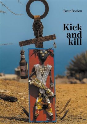 Livre FNAC Kick and kill