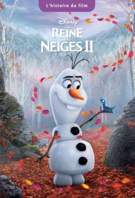 Livre FNAC LA REINE DES NEIGES 2 - L'Histoire du film - Disney