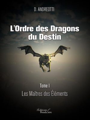 Livre FNAC L'Ordre des Dragons du Destin - Tome I : Les Maîtres des Éléments