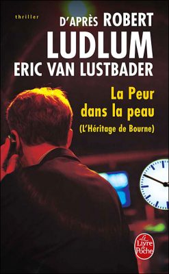 Livre FNAC La Peur dans la peau (L'Héritage Bourne)