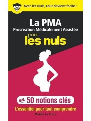 Livre FNAC La Procréation médicalement assistée pour les Nuls en 50 notions clés