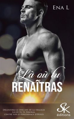 Livre FNAC Là où tu renaitras
