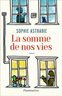 Livre FNAC La somme de nos vies