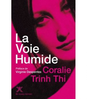 Livre FNAC La voie humide