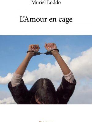 Livre FNAC L'amour en cage