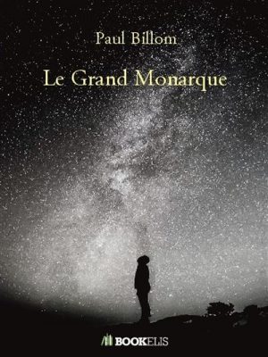 Livre FNAC Le Grand Monarque