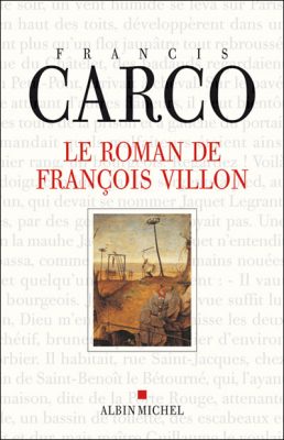 Livre FNAC Le Roman de François Villon