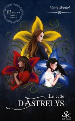Livre FNAC Le cycle d'Astrelys