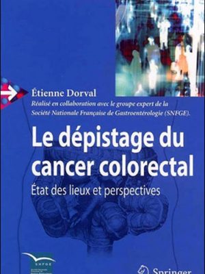 Livre FNAC Le dépistage du cancer colorectal