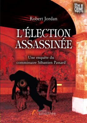 Livre FNAC L'élection assassinée