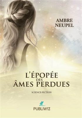 Livre FNAC L’épopée des âmes perdues