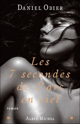 Livre FNAC Les 7 secondes de l'arc-en-ciel