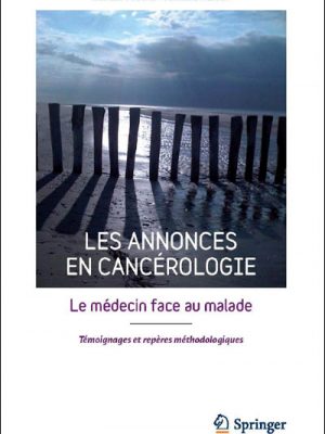 Livre FNAC Les annonces en cancérologie : le médecin face au malade