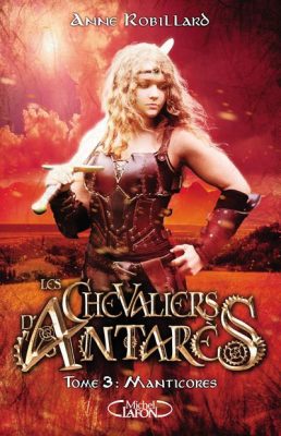 Livre FNAC Les chevaliers d'Antarès - tome 3 Manticores