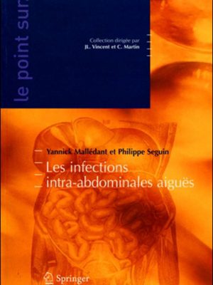 Livre FNAC Les infections intra-abdominales