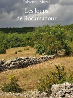 Livre FNAC Les loups de Rocamadour
