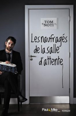 Livre FNAC Les naufragés de la salle d'attente