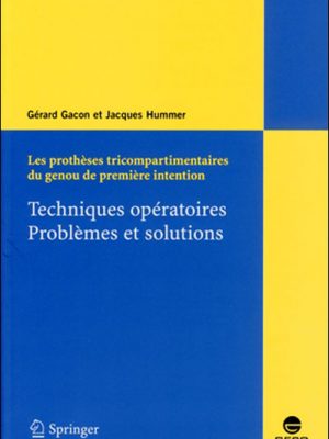 Livre FNAC Les prothèses tricompartimentales du genou de première intention