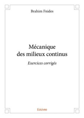 Livre FNAC Mécanique des milieux continus