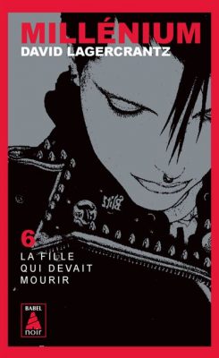 Livre FNAC Millénium 6 - La fille qui devait mourir