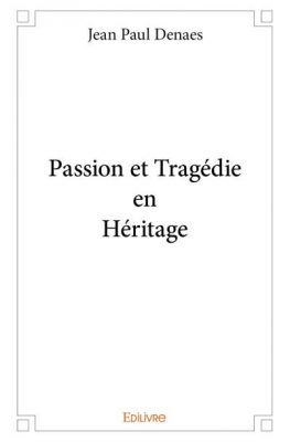 Livre FNAC Passion et tragédie en héritage