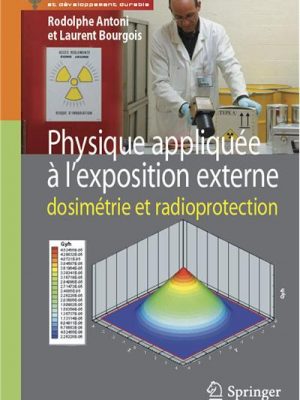 Livre FNAC Physique appliquée à l'exposition externe : dosimétrie et radioprotection