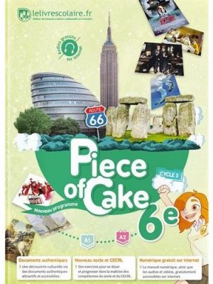 Livre FNAC Piece of Cake Anglais 6ème Cycle 3 A1-A2