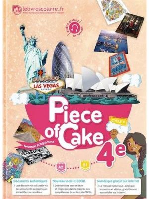 Livre FNAC Piece of cake Anglais 4ème Cycle 4