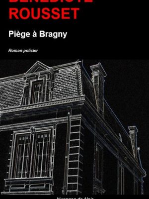 Livre FNAC Piège à BRAGNY