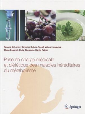 Livre FNAC Prise en charge médicale et diététique des maladies héréditaires du métabolisme