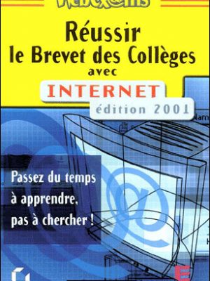 Livre FNAC Réussir son brevet des collèges avec Internet