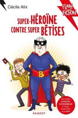Livre FNAC Super héroïne contre super bêtises
