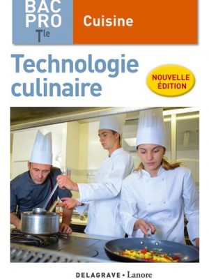 Livre FNAC Technologie culinaire Tle Bac Pro Cuisine (2018) - Pochette élève