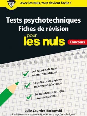Livre FNAC Tests psychotechniques Pour les Nuls - Fi ches de révision - Concours